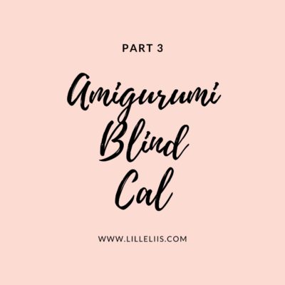 Amigurumi Blind Cal part 3