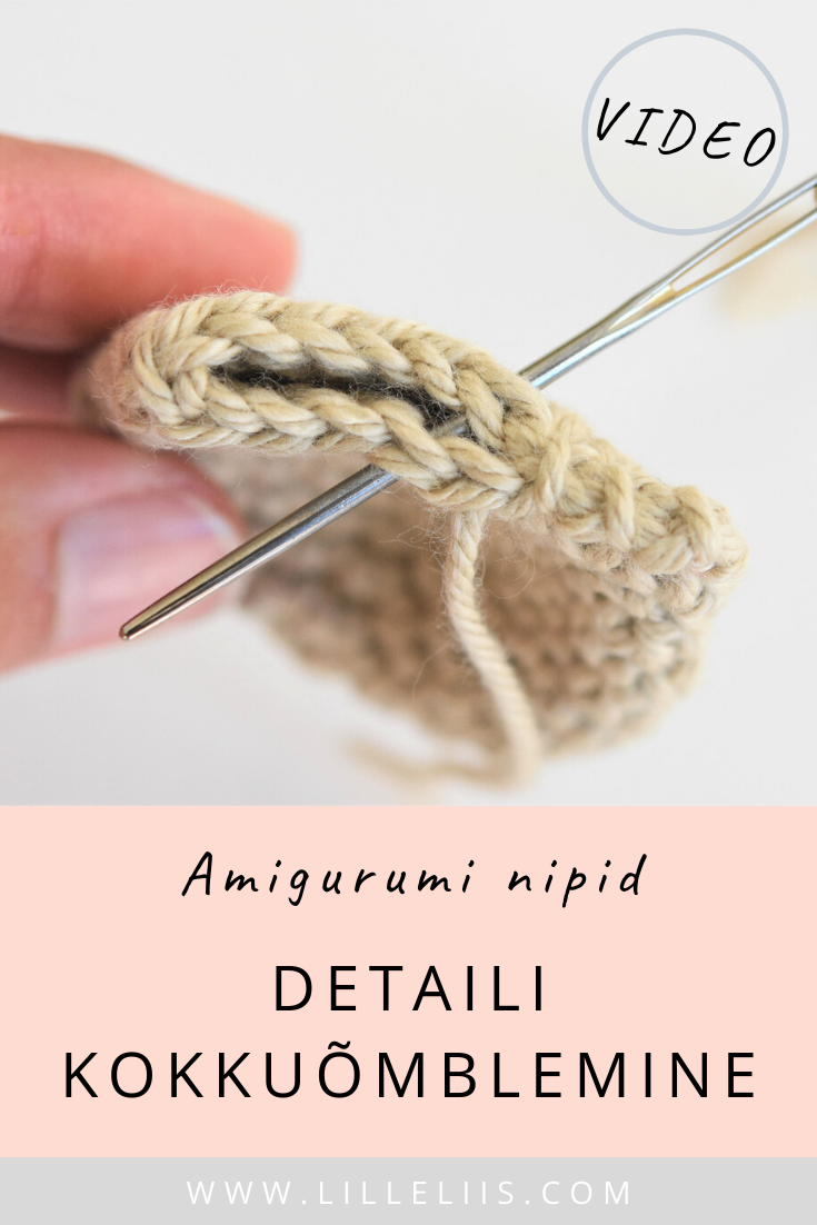 amigurumi detaili kokkuõmblemine õpetus