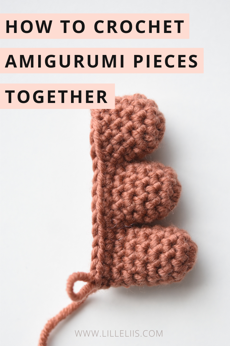how to crochet amigurumi pieces together