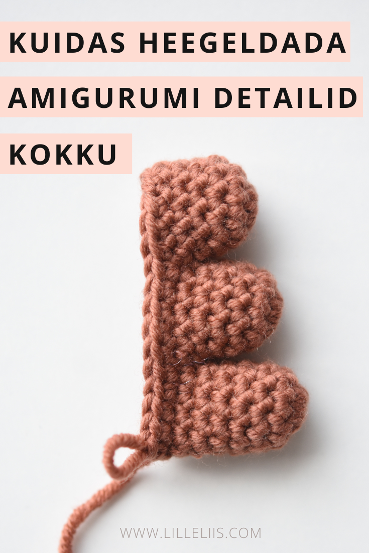 kuidas amigurumi detailid kokku heegeldada