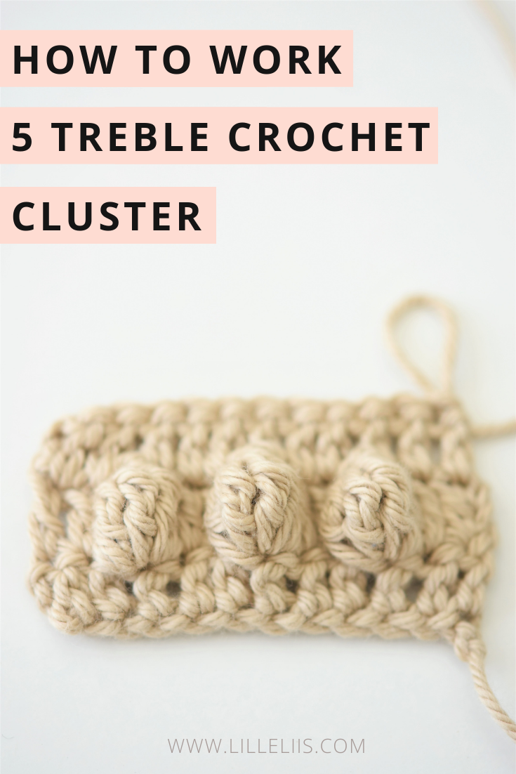 5 treble crochet cluster tutorial