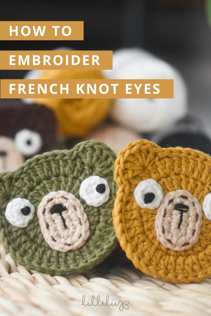 How to embroider French knot eyes on crochet toys How to embroider French knot eyes on crochet toys
