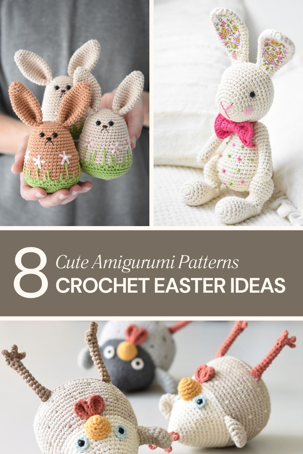 8 crochet Easter ideas with cute amigurumi patterns including bunny, chick and carrot